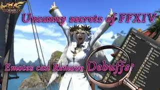 FFXIV: Uncanny Secrets: Emotes Can Remove Debuffs?!
