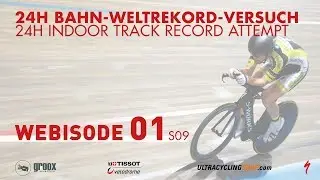 24h Bahnweltrekord 2017 #track24h - WEBISODE 01 - Christoph Strasser