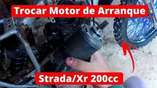 TROCANDO MOTOR DE ARRANQUE DA STRADA/XR 200cc