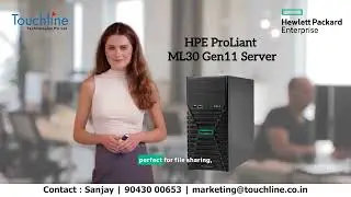 HPE ProLiant ML30 Gen11 &ndash; The Perfect Server for Growing Businesses | Touchline Technologies