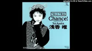 浅香唯 - Chance! (1990)