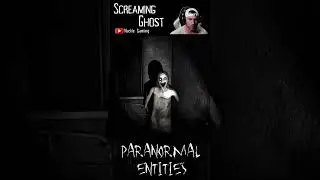 Screaming Ghost (Paranormal Entities) #shorts