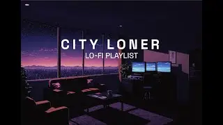 City Loner - Chill, Study, Rainy Day Hiphop Lofi Music INFP Music