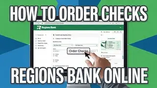 How to Order Checks from Regions Bank Online (Personal)