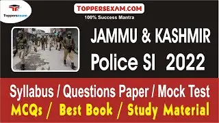 JAMMU & KASHMIR POLICE SUB INSPECTOR Syllabus | Questions Paper | Mock Test 2022 | MCQ | Books