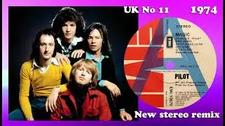 Pilot - Magic - 2022 stereo remix
