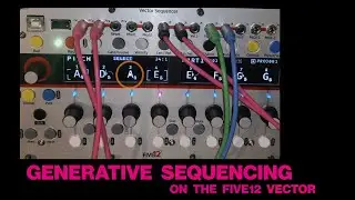 Generative sequencing on the Five12 Vector