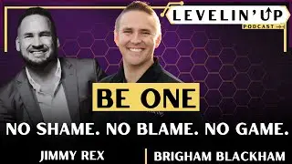 Be One w/ Jimmy Rex & Brigham Blackham