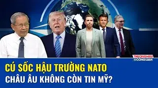 TIÊU ĐIỂM QUỐC TẾ: Greenland làm NATO “nóng mặt”, Mỹ – châu Âu đối đầu ngầm