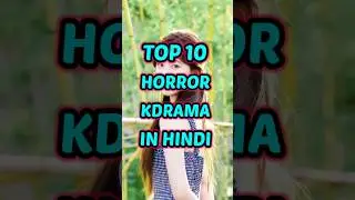 Top 10 Horror Kdrama In Hindi Dubbed 🔥🎭| Drama Vibes Hindi #kdrama #kdramashorts #shortsfeed
