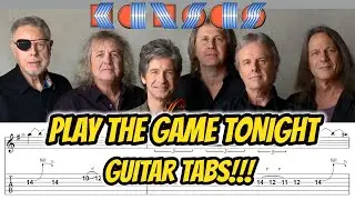 Play The Game Tonight | KANSAS | Guitar Cover | TAB