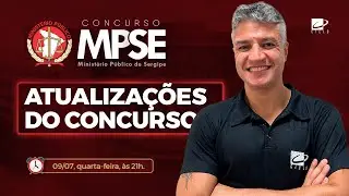 Agora vai? Atualiza&ccedil;&otilde;es importantes do Concurso MP/SE - CICLO