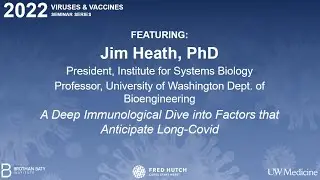 Viruses and Vaccines Seminar at BBI - Dr. Jim Heath from October 18, 2022