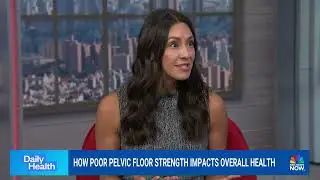 NBC NEWS: How pelvic floor strength impacts overall health!