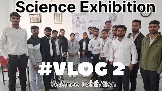 Collage mai science exhibition hua📡📡📡📡📡 #science #vlog #collegelife 