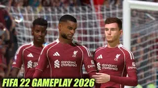 FIFA 22 PC GAMEPLAY SEASON 25/26 - LIVERPOOL VS MANCHESTER CITY