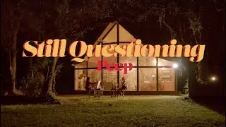 Peep - Still Questioning (A Love Story)  Official Music Video