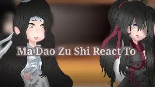 Ma Dao Zu Shi React to themselves *•°•°||PART 2||•°•°*