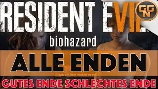 Resident Evil 7 - Guide - Alle Enden - Both Endings - Ende #1 & Ende 2 Wie erlangen