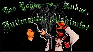 ZUKATO_FSS X TOO YUGAN - FULLMENTAL ALCHIMIST [VIDEO LYRICS]