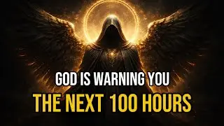 Chosen One: God Is Warning You &mdash; The Next 100 Hours Will Decide Everything