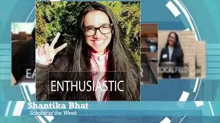 CollegeBound Scholar of the Week - Shantika Bhat