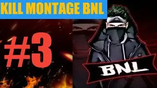 Kill Montage BNL #3 | Solo vs Squad
