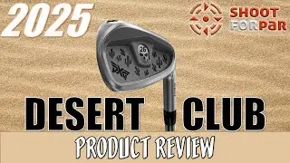 Shoot For Par PXG Desert Club Review