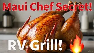 Huli Huli Chicken in My RV 🔥 Maui Chef Recipe (Full Grill!) 