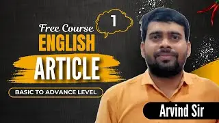 (1) ARTICLE || SSC CGL NDA CDS TGT PGT etc. || by Arvind Sir