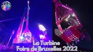 Turbine - Foire du midi, Bruxelles(Brussels) 2022 Offride/Onride