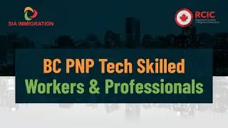 BC PNP Tech Pilot Program | Apply with Sia Immigration