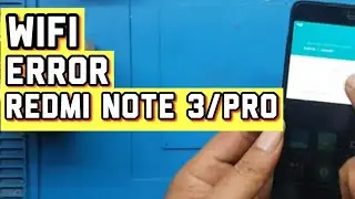 SOLUSI REDMI NOTE 3/PRO WIFI/BLUETOOTH TROBLE , ERROR , (TIDAK BISA TERKONEKSI DI WIFI)