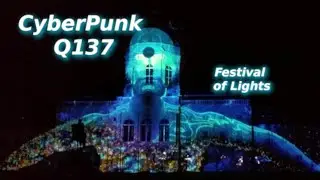 Philip Stewart CyberPunk Q137 / Festival of Lights