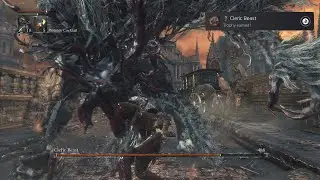 BLOODBORNE Cleric Beast Boss Fight, Beckoning Bell , Small Resonant Bell , Cleric Beast Trophy