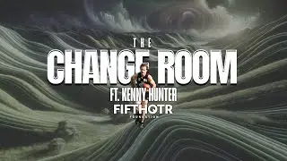 THE CHANGE ROOM #23 | SPECIAL GUEST KEN HUNTER