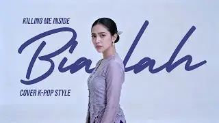 Killing Me Inside - Biarlah (2010) | Cover K-POP Style
