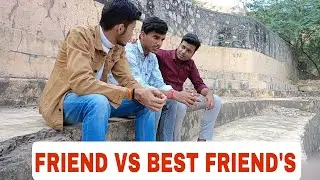 Friend VS Best Friends