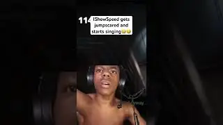 IShowSpeed gets jumpscared and starts singing🤣🤣 #ishowspeed #clips #jumpscare