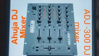 Ahuja DJ Mixer ADJ-300 #Djmixer #dj Naveen electronic Jaunpur #jaunpurofficial #djjaunpur