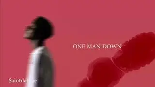 Saintdalone - One Man Down (Audio Slide)