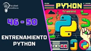 Entrenamiento Python con 100 Ejercicios - Episodio 10/20