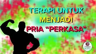 Audio Terapi untuk Menjadi PRIA PERKASA dalam 7 Hari