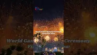Witness the dazzling #fireworks of the opening ceremony of 2025 World Games!#show #beauty  | Sichuan