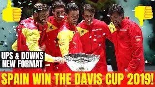 Spain Win The Davis Cup 2019! Ups & Downs From New Format