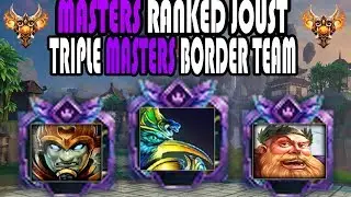 TRIPLE MASTERS BORDER TEAM- MASTER RANKED JOUST- SMITE