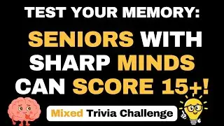 TEST YOUR MEMORY: ONLY SENIORS WITH SHARP MINDS CAN SCORE 15+ IN THIS QUIZ! | 40 QUESTIONS #gkquiz