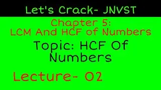 Chapter 5: #Jawahar: LCM And HCF of Numbers: Navodaya: Jawahar Navodaya Vidyalaya Class 6 (Jnvst)