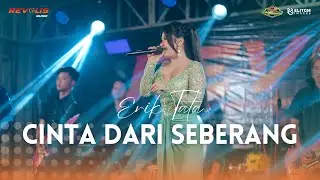 ERIK TATA - CINTA DARI SEBERANG || Live Revolis Music 