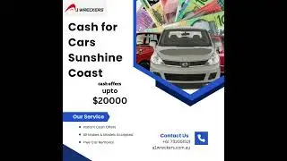 🚗💰 Cash for Cars Sunshine Coast | A1 Wreckers | Top Dollar & Free Removal